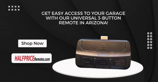 Get easy access to your garage with our Universal 3-Button Remote in Arizona!